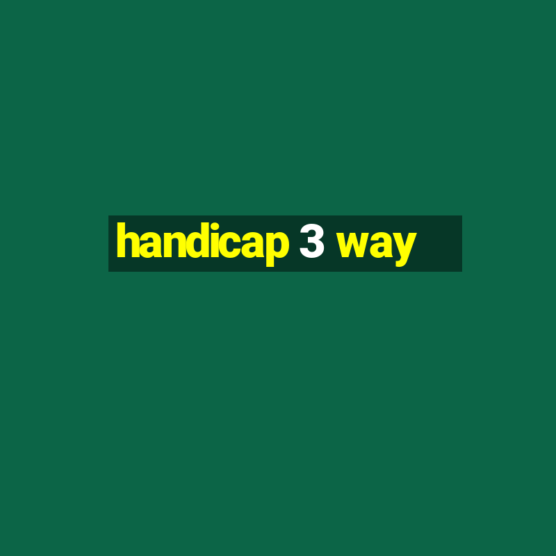 handicap 3 way