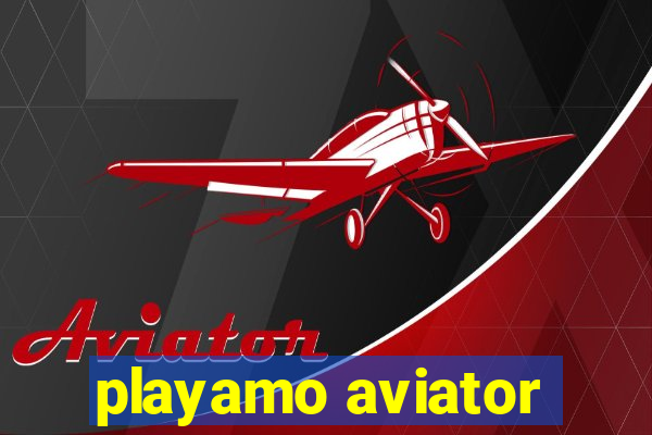 playamo aviator