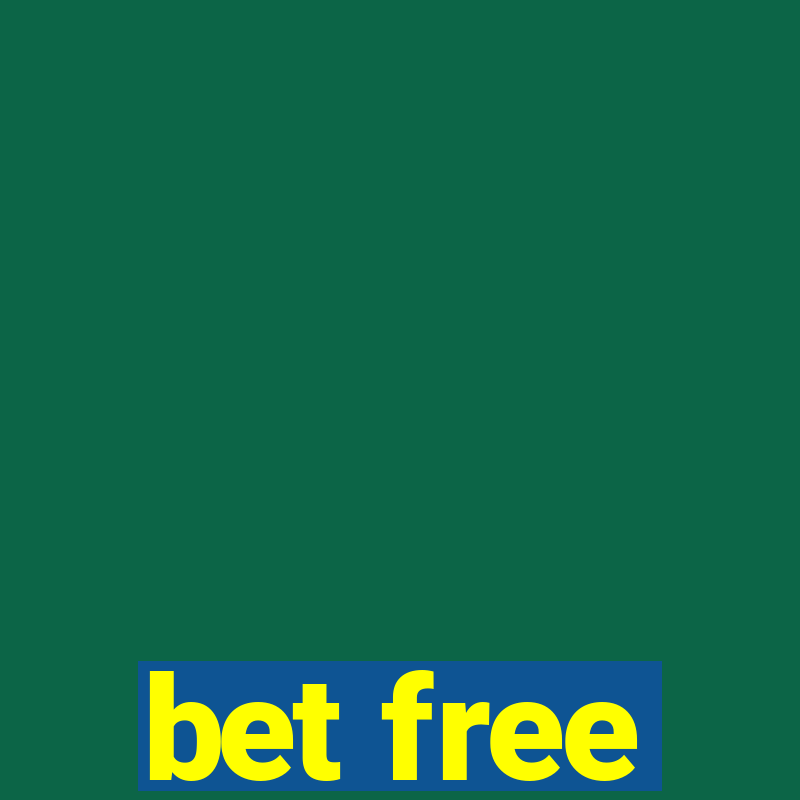 bet free