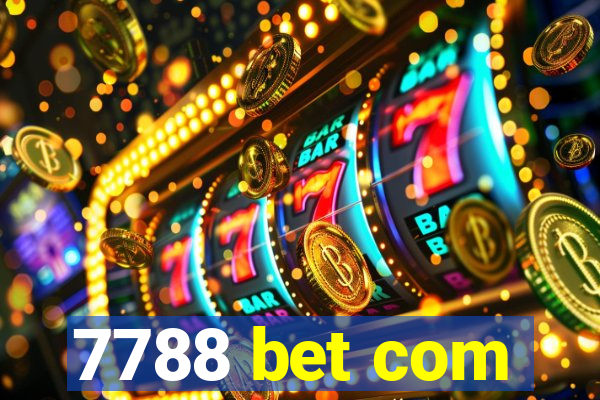 7788 bet com