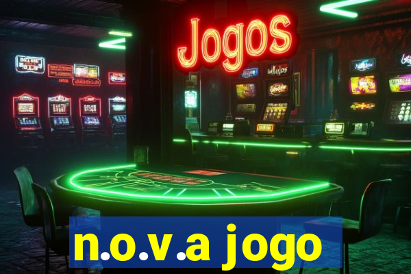 n.o.v.a jogo