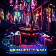 jeitinho brasileiro slot