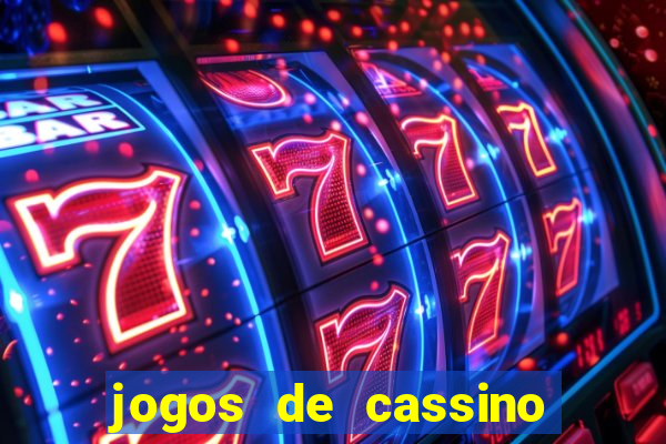 jogos de cassino com bonus no cadastro