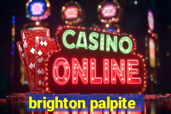 brighton palpite