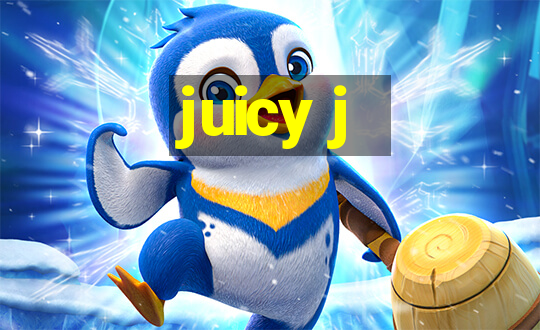 juicy j