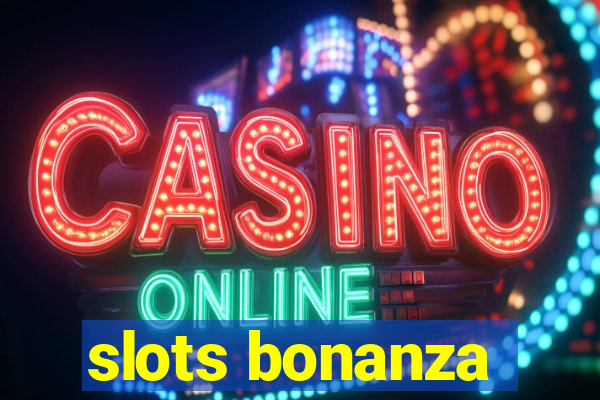 slots bonanza