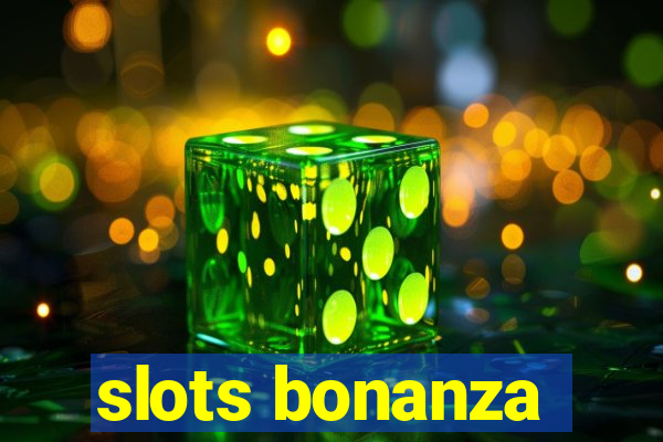 slots bonanza