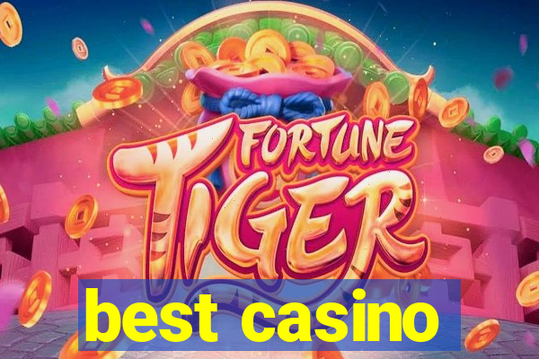 best casino