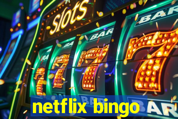 netflix bingo