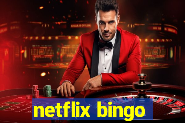 netflix bingo