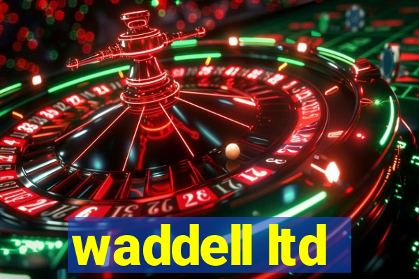 waddell ltd