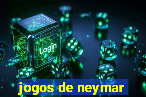 jogos de neymar