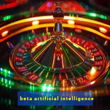 beta artificial intelligence