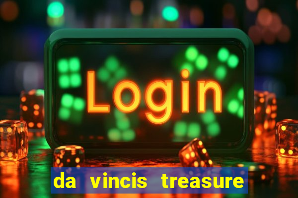 da vincis treasure slot gratis