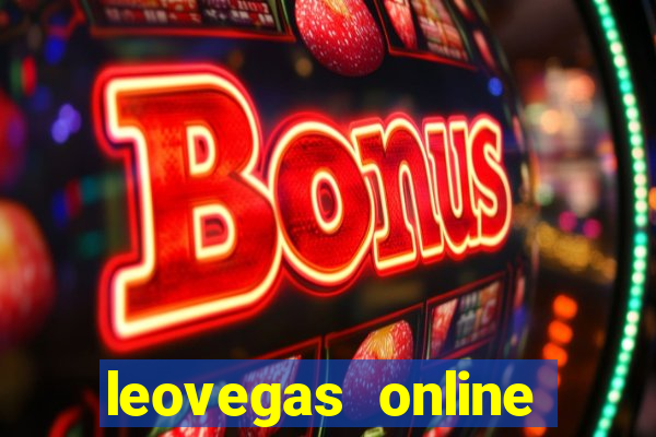 leovegas online casino login