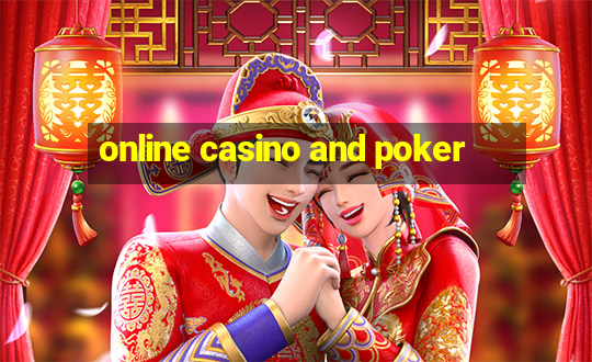 online casino and poker