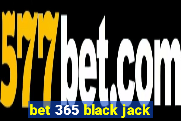 bet 365 black jack