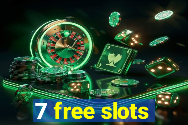 7 free slots