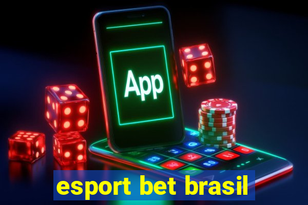 esport bet brasil