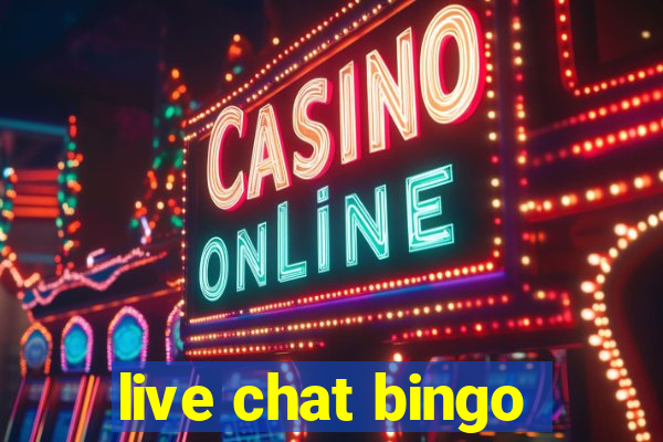 live chat bingo