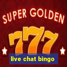 live chat bingo