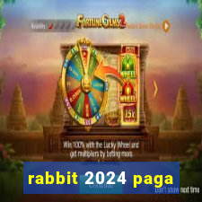 rabbit 2024 paga