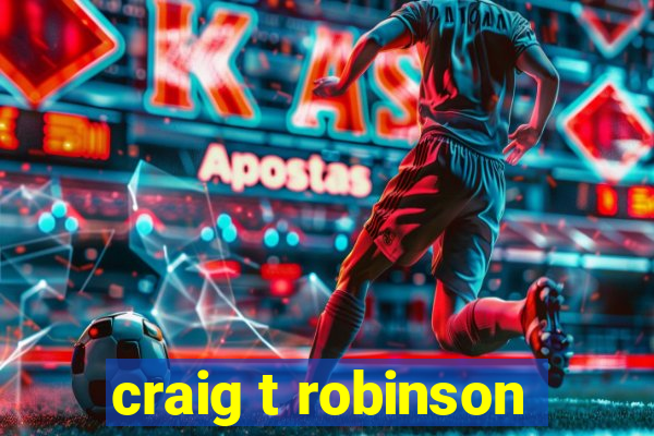 craig t robinson