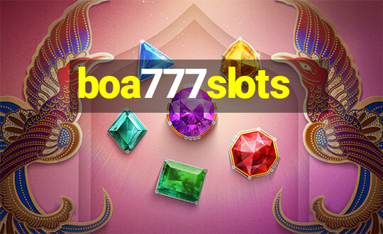 boa777slots