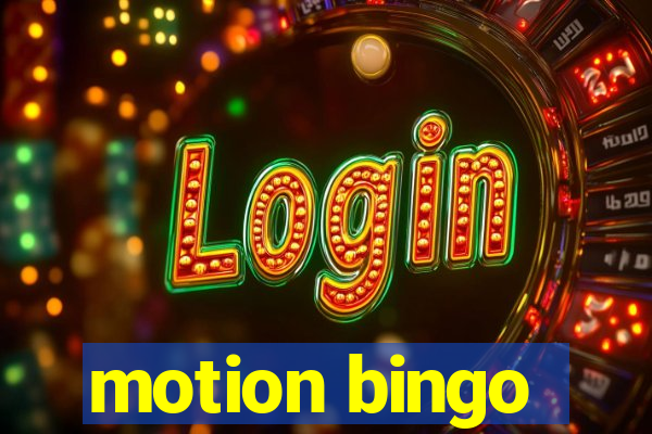 motion bingo