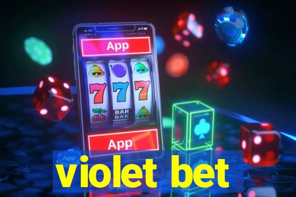 violet bet