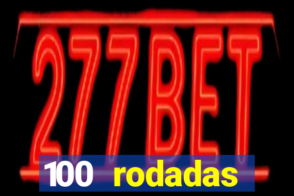 100 rodadas gr谩tis no cadastro