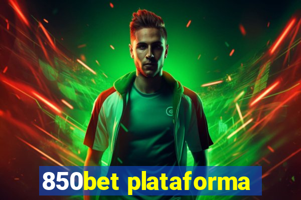 850bet plataforma