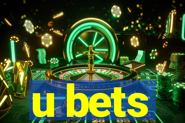 u bets