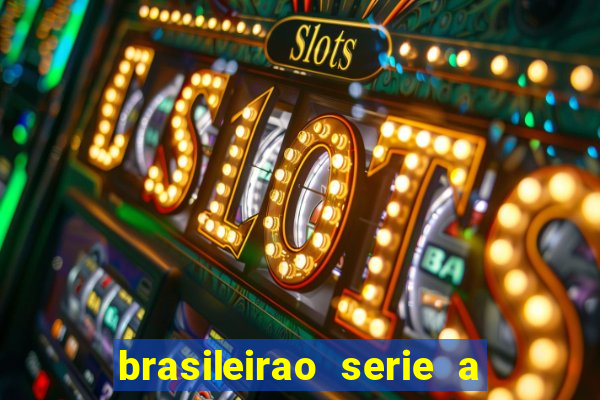 brasileirao serie a jogos hoje