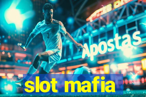 slot mafia