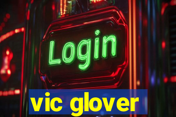 vic glover