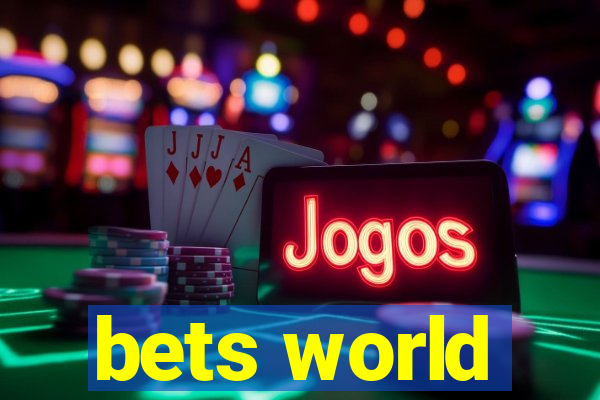 bets world