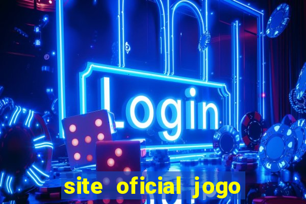 site oficial jogo do tigre