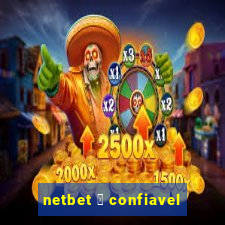 netbet 茅 confiavel