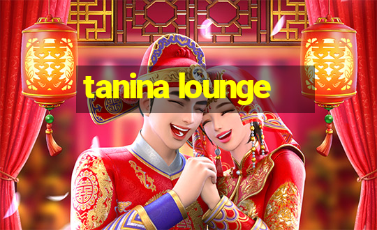 tanina lounge