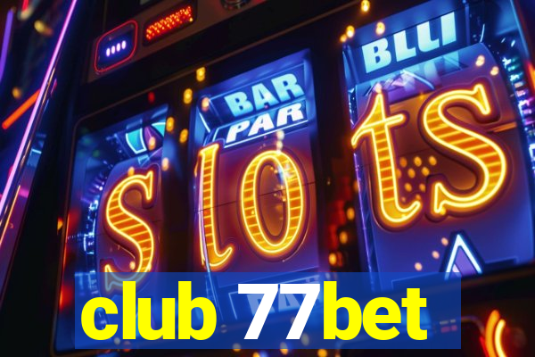 club 77bet