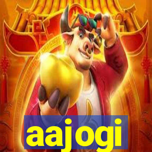 aajogi