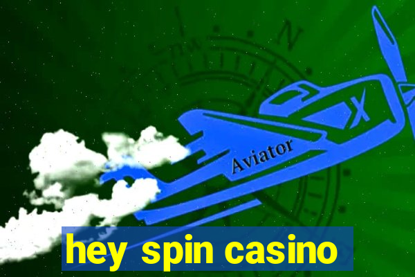 hey spin casino