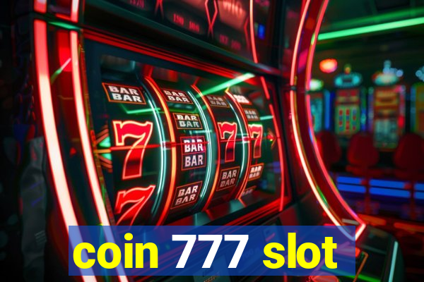 coin 777 slot