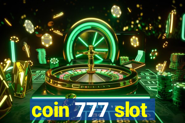 coin 777 slot