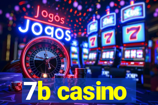 7b casino