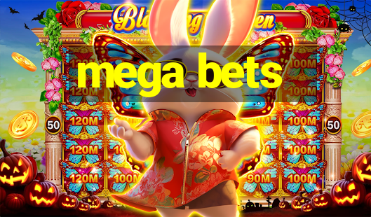 mega bets