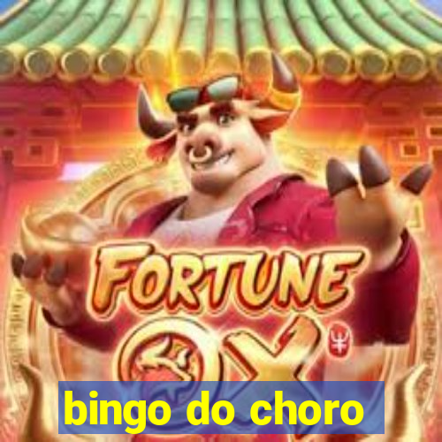 bingo do choro