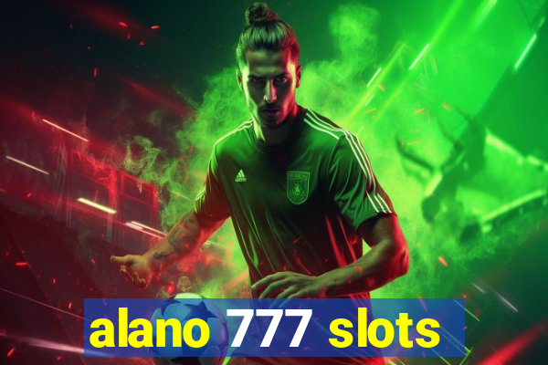 alano 777 slots