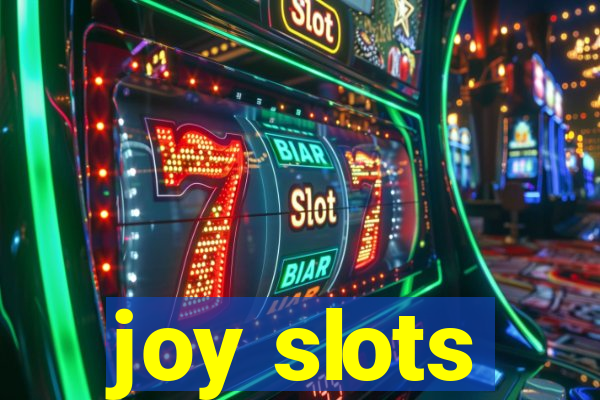 joy slots